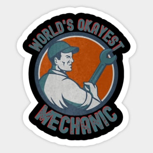 World's Okayest Mechanic Sticker